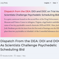 Dispatch From the DEA: DOI and DOC on Trial As Scientists Challenge Psychedelic Scheduling Bid – Psychedelic Alpha